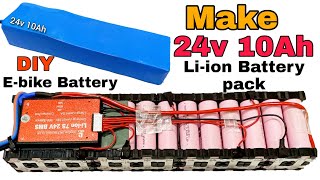 How To Make 24v 10Ah Lithium ion battery pack | Make a 24v Electric bike Battery pack #diy