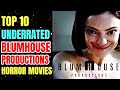 10 Underrated Blumhouse Horror Movies That Deserve Your Attention!