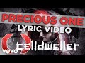 Celldweller - Precious One (Official Lyric Video)