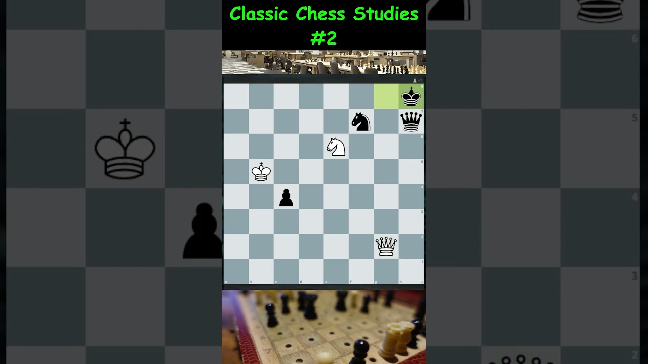 Classic Chess Studies #2