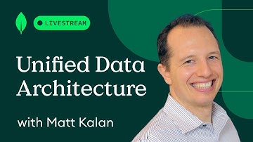 Unified Data Architecture with Executive Solutions Architect Matt Kalan
