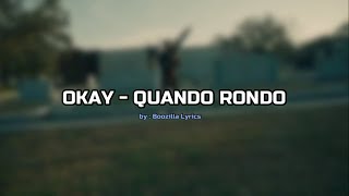 Quando Rondo - Okay (Lyrics)