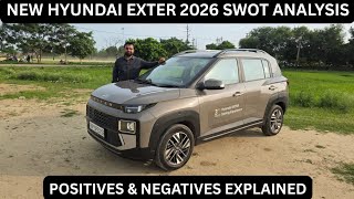 New Hyundai Exter 2026 SWOT Analysis | Positives & Negatives of Exter 2026