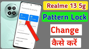 How to change pattern lock in Realme 13 5g | Screen lock | Realme 13 me password kaise change kare
