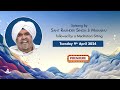 Satsang by sant rajinder singh ji maharaj  apr 09 2024