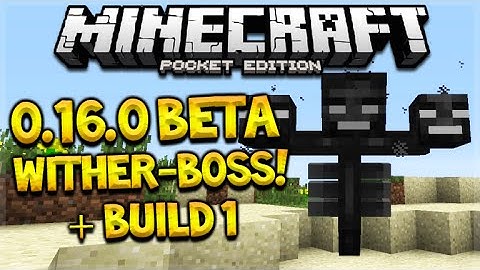 MCPE WITHER-BOSS RELEASE!! Minecraft Pocket Edition 0.16.0 Beta Wither Boss Coming (Pocket Edition)