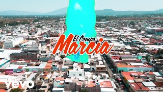 Conjunto La Industria Norteña - El Compa Marcia