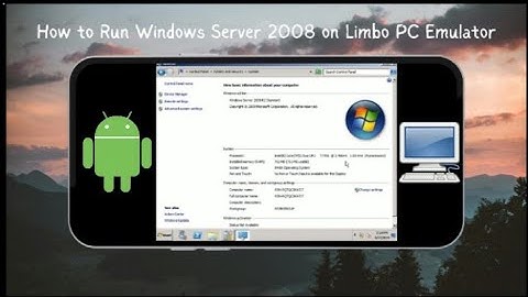 How to Run Windows Server 2008 for Android | Limbo PC Emulator