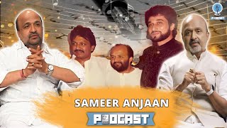 “Main Shayar Nahi Geetkaar Hu” - Lyricist Sameer Anjaan’s Most Honest Interview