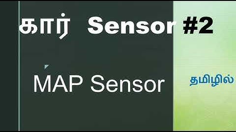 MAP SENSOR | MANIFOLD ABSOLUTE PRESSURE SENSOR