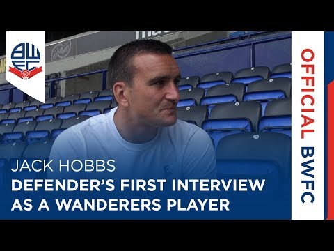 JACK HOBBS | Defender's first interview as a Wanderers player