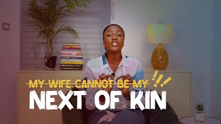 HR Whispers || My wife Cannot be my Next of Kin