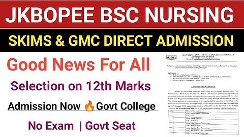 Jkbopee Skims & GMC Direct Admission 2025 Bsc Nursing | Paramedical Full Details| Jkbopee Admission