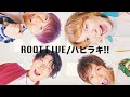 ROOT FIVE 「ハピラキ!!」 MV