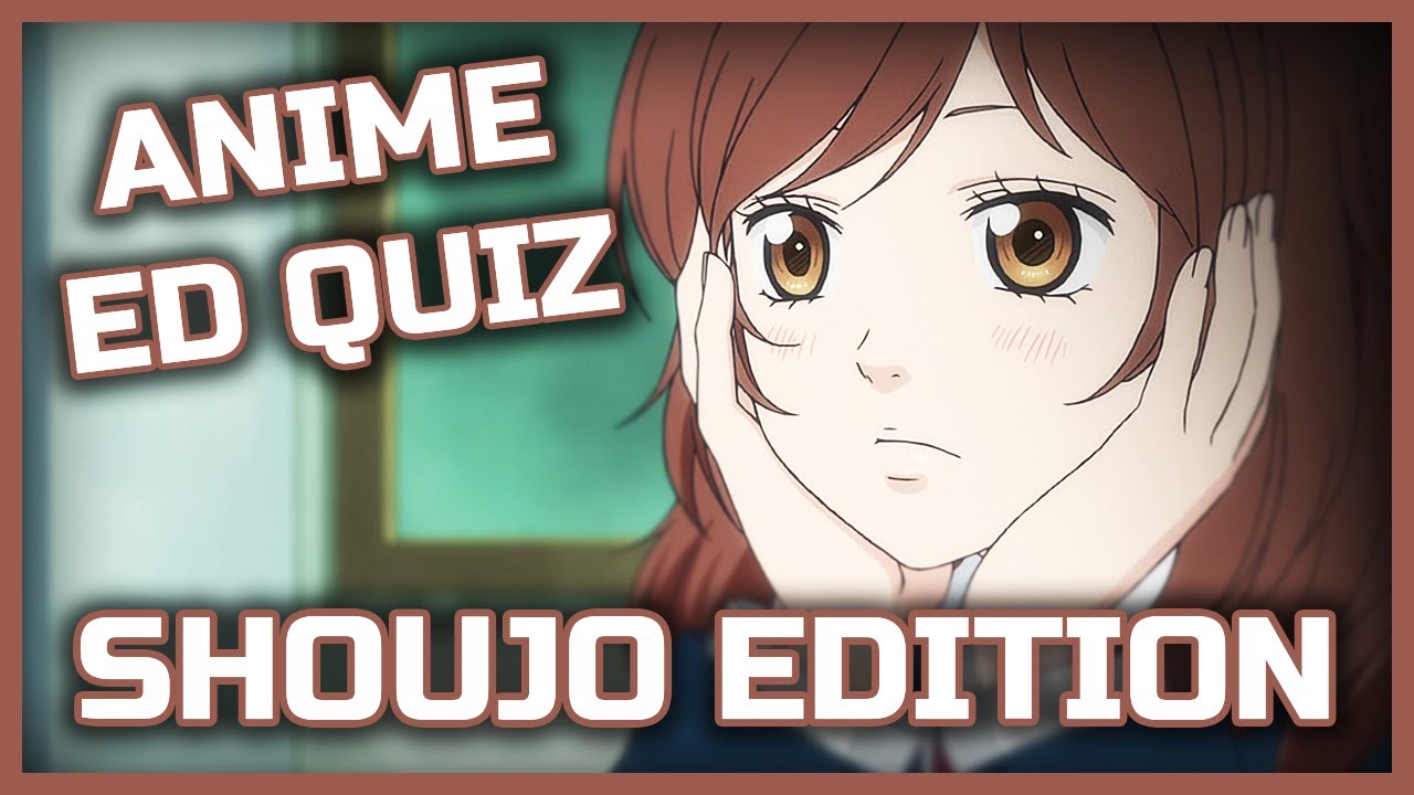 Anime Ending Quiz - 32 Endings [SHOUJO EDITION] - YouTube