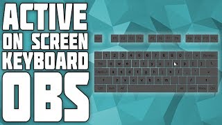 How to Show an On-Screen Keyboard in OBS! Nohboard in OBS tutorial! Nohboard setup for OBS!