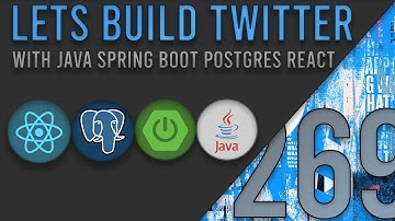 Lets Build Twitter From the Ground Up: Episode 269 || Java, Spring Boot, PostgreSQL and React