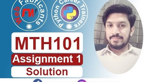 MTH101 Assignment 1 Solution Deadline Dec 16, 2020 | Hussain Sajid