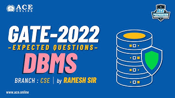 DBMS | Expected Questions - GATE 2022 (CSE) | Ramesh Sir | ACE Online