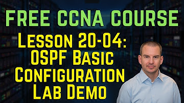Free CCNA 200-301 Course 20-04: OSPF Basic Configuration Lab Demo