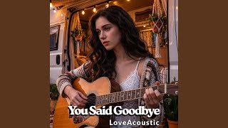 We Lost Forever - LoveAcoustic