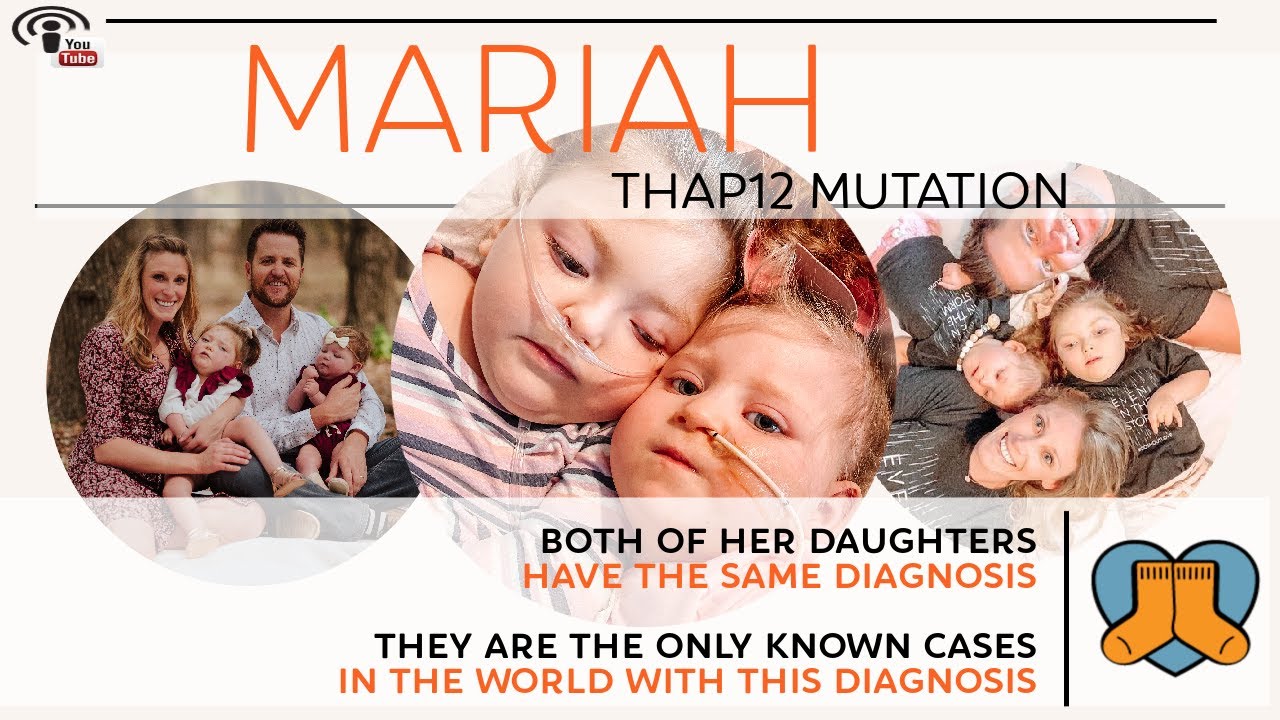 Mariah: THAP12 Mutation