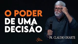 Claudio Duarte | O PODER DE UMA DECISÃO