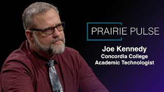 Prairie Pulse: Joe Kennedy and Artifact Spotlight Kittson County Historical Museum