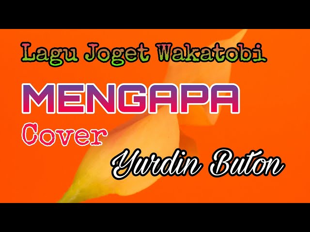 Mengapa | Sampul | Yurdin Buton | Joget Wakatobi class=