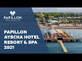 Papillon Ayscha Hotel Resort & SPA 2021