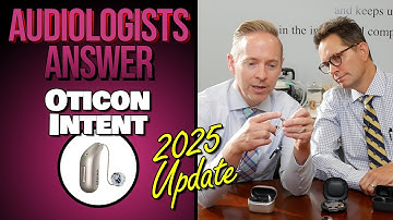 Oticon Intent 2025 Update