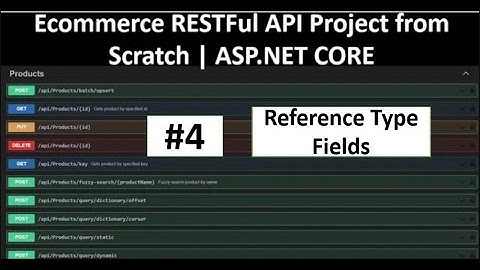 ECommerce Shopping Cart API in ASP.NET CORE PART-4 | Entity Fields as a Reference Type