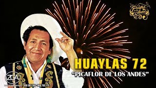 Video thumbnail of "Picaflor de los Andes - "HUAYLAS 72´""