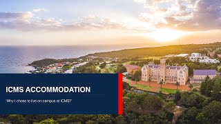 ICMS Accommodation - 'Why I chose to live on-campus at ICMS'