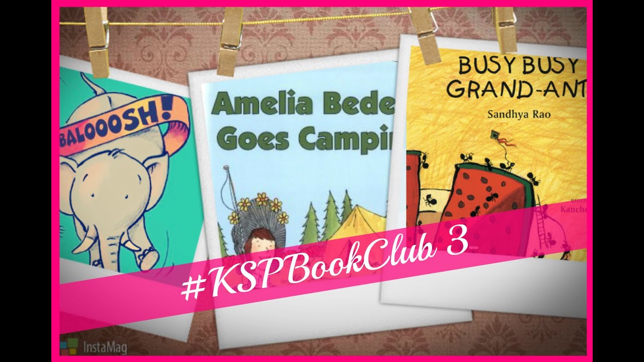 KSP KIDS BOOK CLUB 3: Books We Are Reading This Week