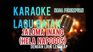 KARAOKE HELA NAPOGOS (JALOMA INANG) | NADA PEREMPUAN