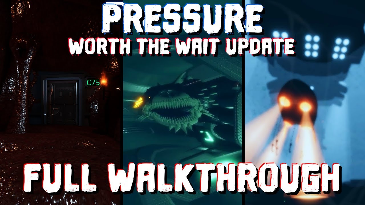 Pressure WORTH THE WAIT Update - Full Walkthrough