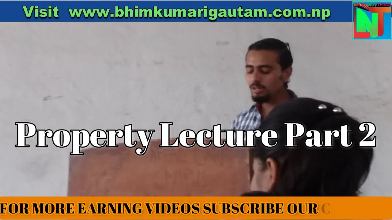 सम्पत्ती Property Lecture part 2Nepal Law Campus Importance of Property Law in Nepali YouTube