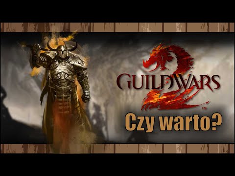 Czy warto zagrać w Guild Wars 2? - MMORPG 2022