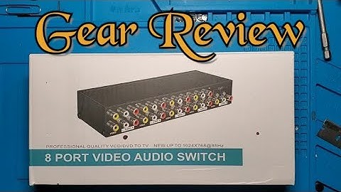 Gear Review - Panlong 8 port AV Switch: Trash or Treasure