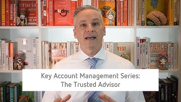 KAM Series: #3 The Trusted Advisor