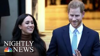 Growing Rift Among Royals After Harry And Meghan’s Announcement | NBC Nightly News