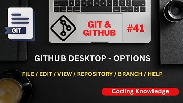 Git And GitHub Full Tutorial : GitHub Desktop Menu Options #github