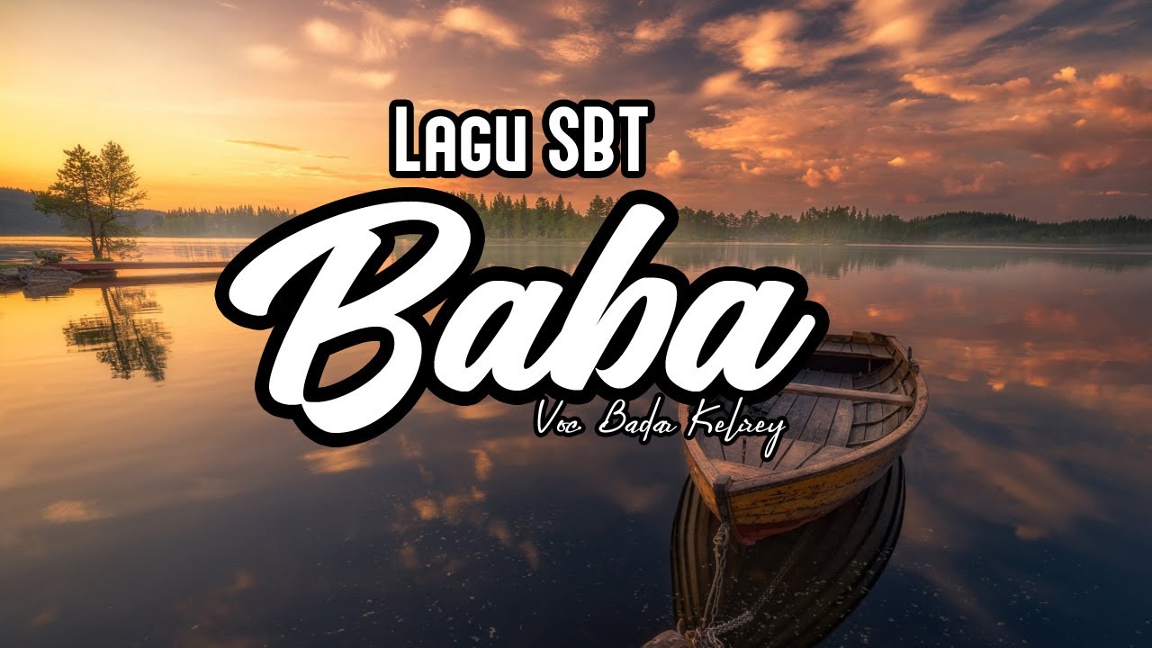 Baba - Badar Kelirey