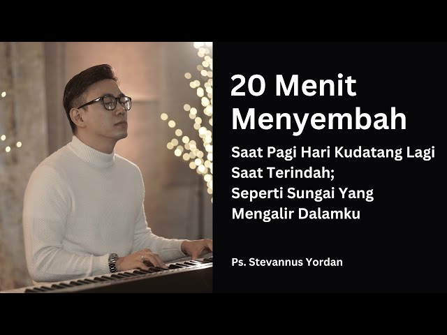 Saat Pagi Hari Kudatang Lagi, Saat Terindah - Ps. Stevannus Yordan ft Michael Adam (Nylon) class=