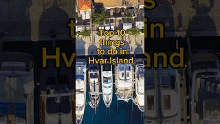 Top 10 in Hvar Island #hvar #croatia #croazia #kroatien #hrvatska #adriatic #adriaticsea