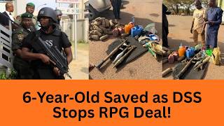 Massive DSS Raid! Arms Suppliers Caught With RPGs, Child Freed in Gombe