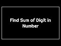 Find Sum of Digit in Number