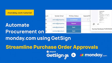 Automate purchase order approvals on monday.com using GetSign | Procurement use case