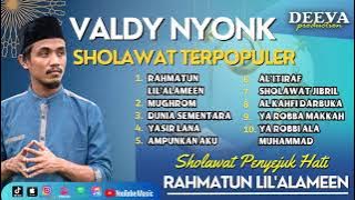 FULL ALBUM LAGU RELIGI VALDY NYONK | FULL ALBUM SHOLAWAT TERBARU 2023